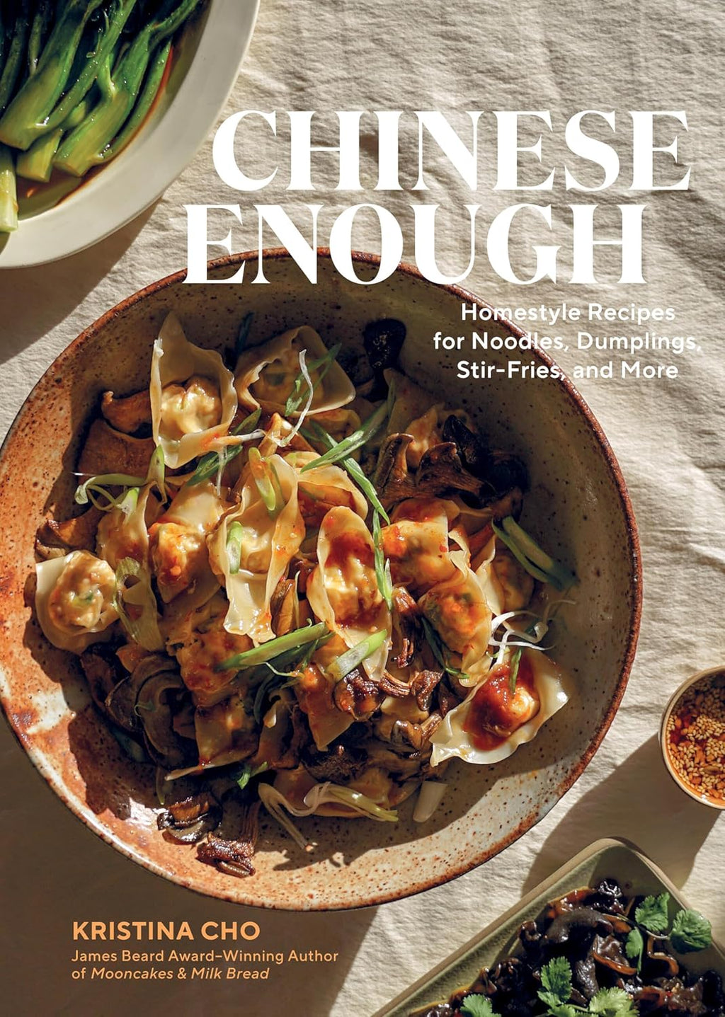 Homestyle Recipes for Noodles, Dumplings, Stir-Fries, and More X6523